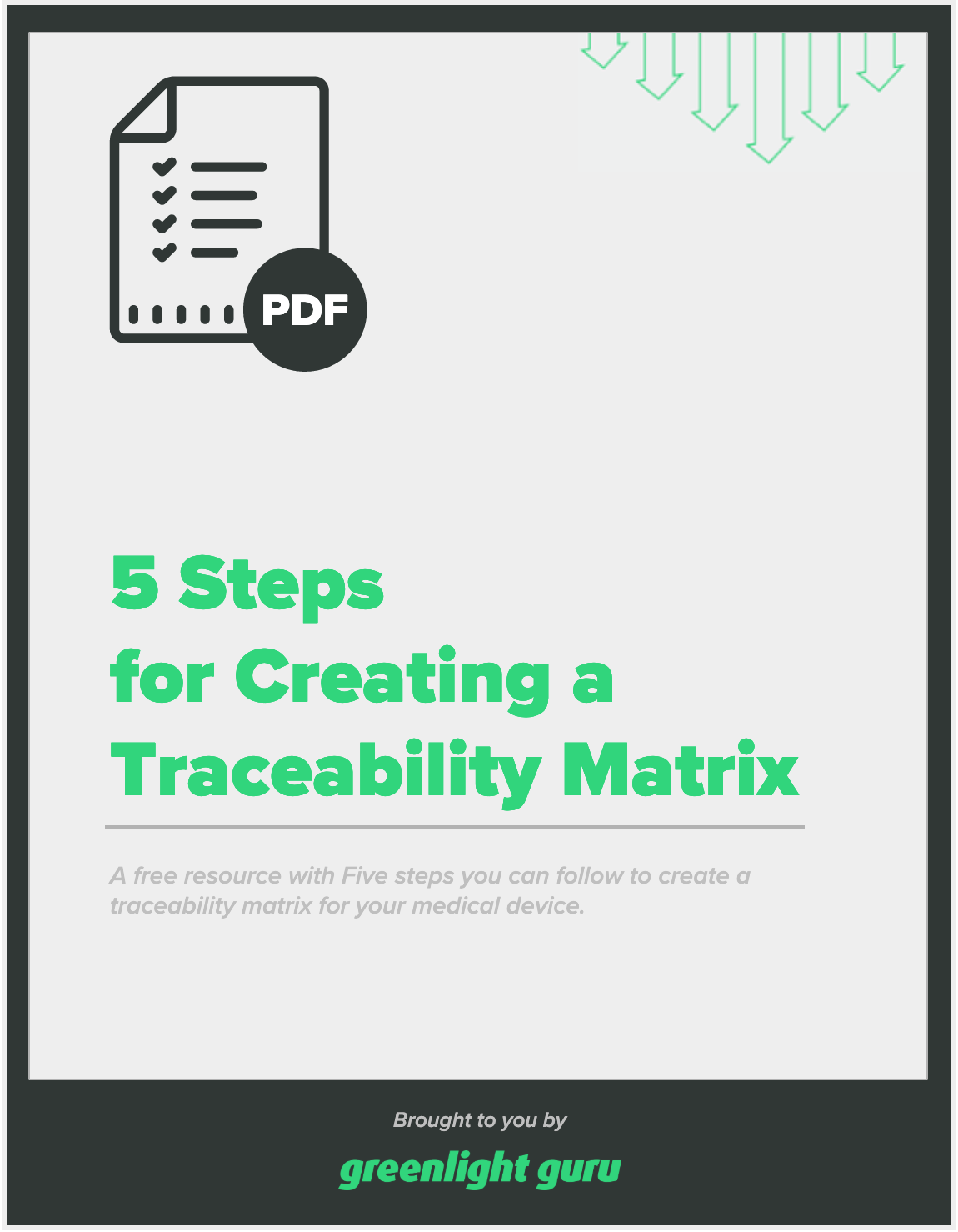 How To Create A Traceability Matrix For Your Medical Device